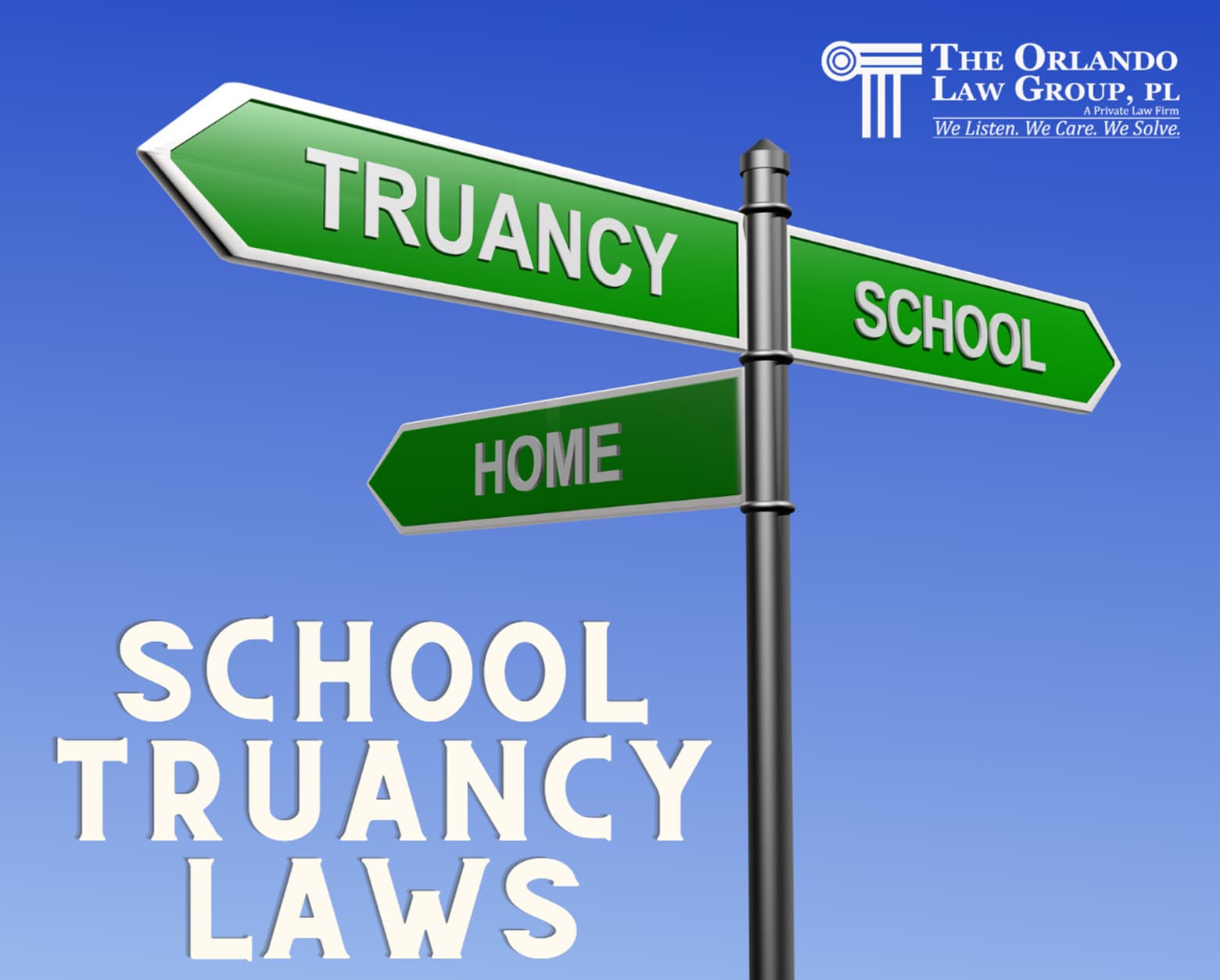School Truancy Laws The Orlando Law Group